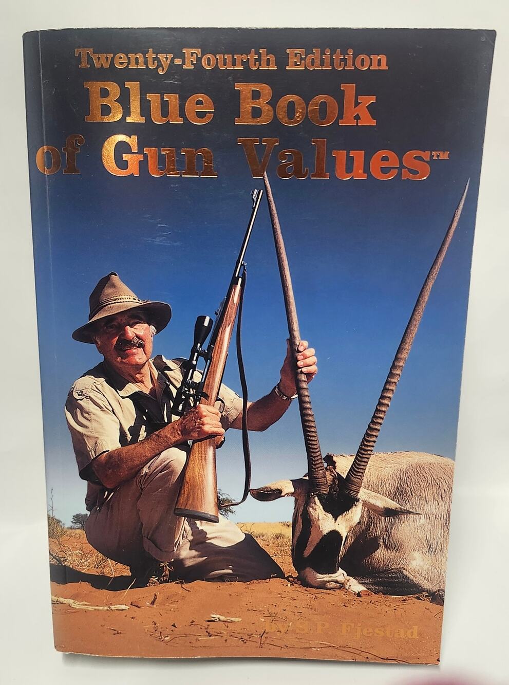 Blue Book of Gun Values 24th Edition S.P. Fjestad 2003 Firearms Price Guide